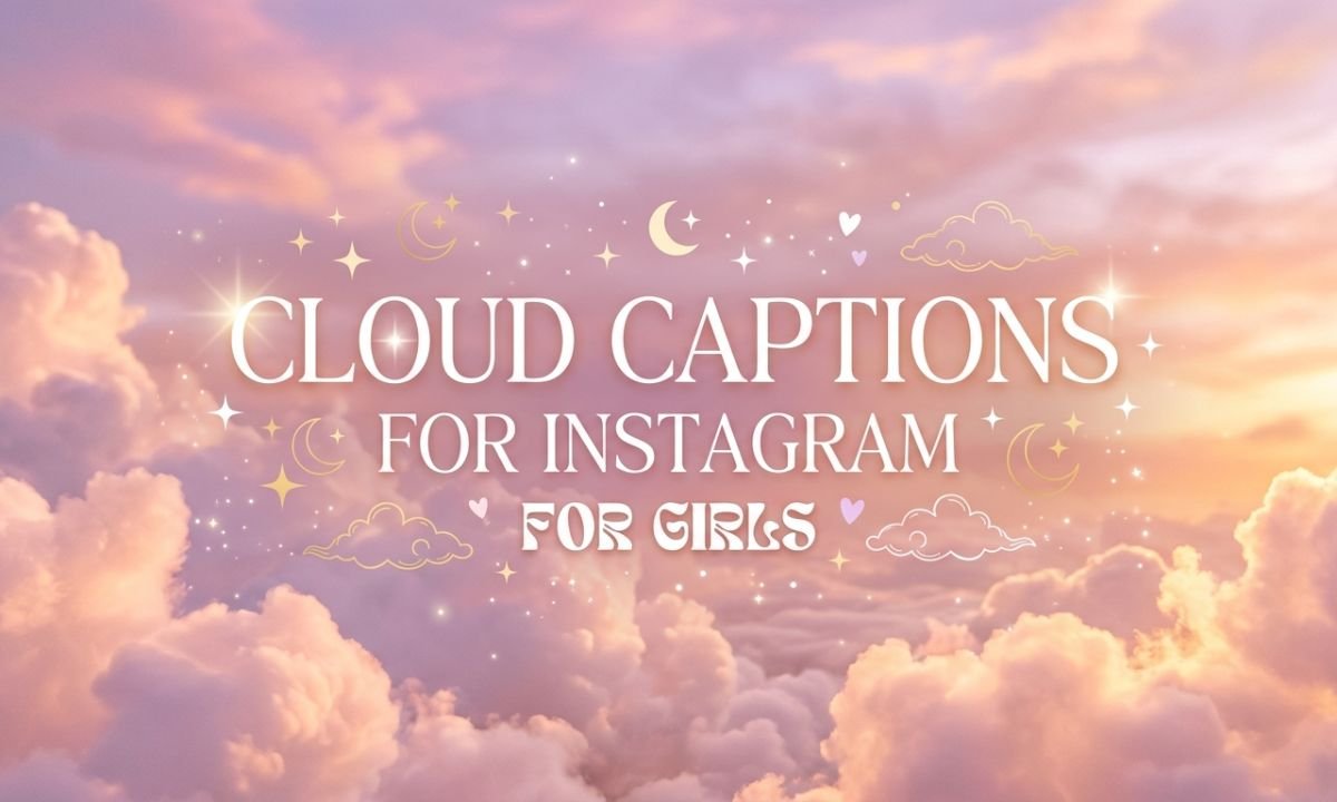 Cloud Captions For Instagram For Girls