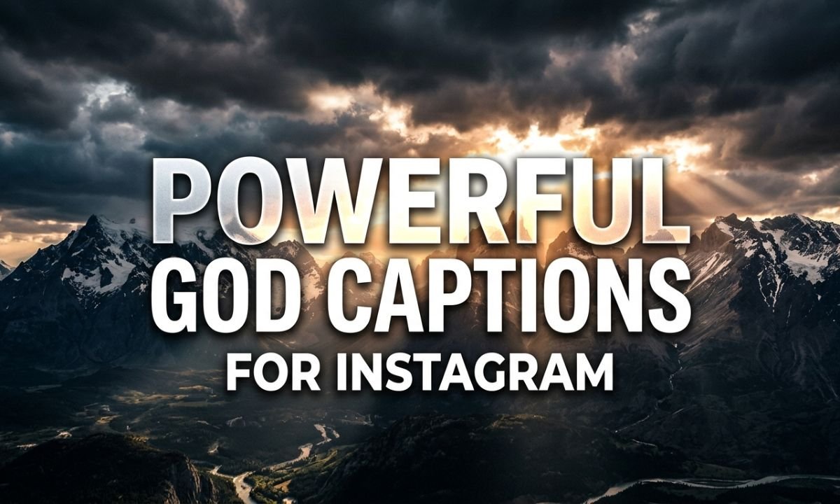 Powerful God Captions for Instagram