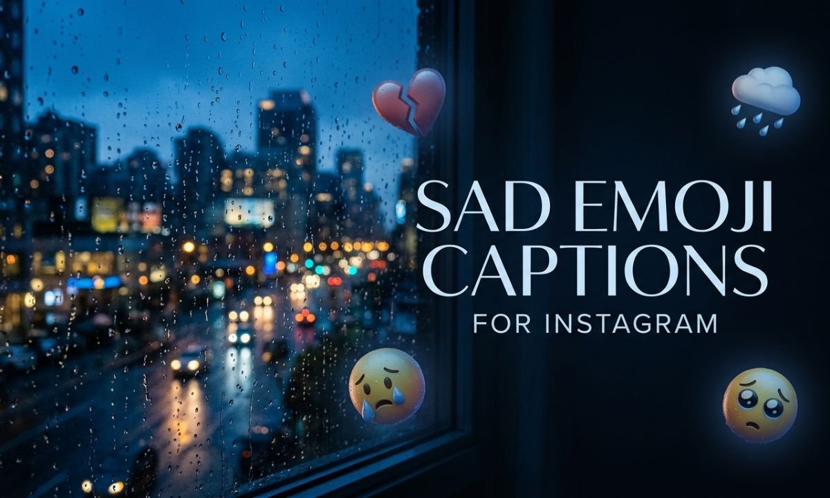Sad Emoji Captions for Instagram