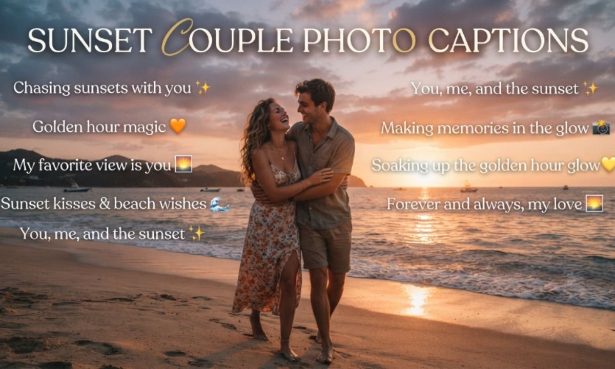 Sunset Couple Photo Captions