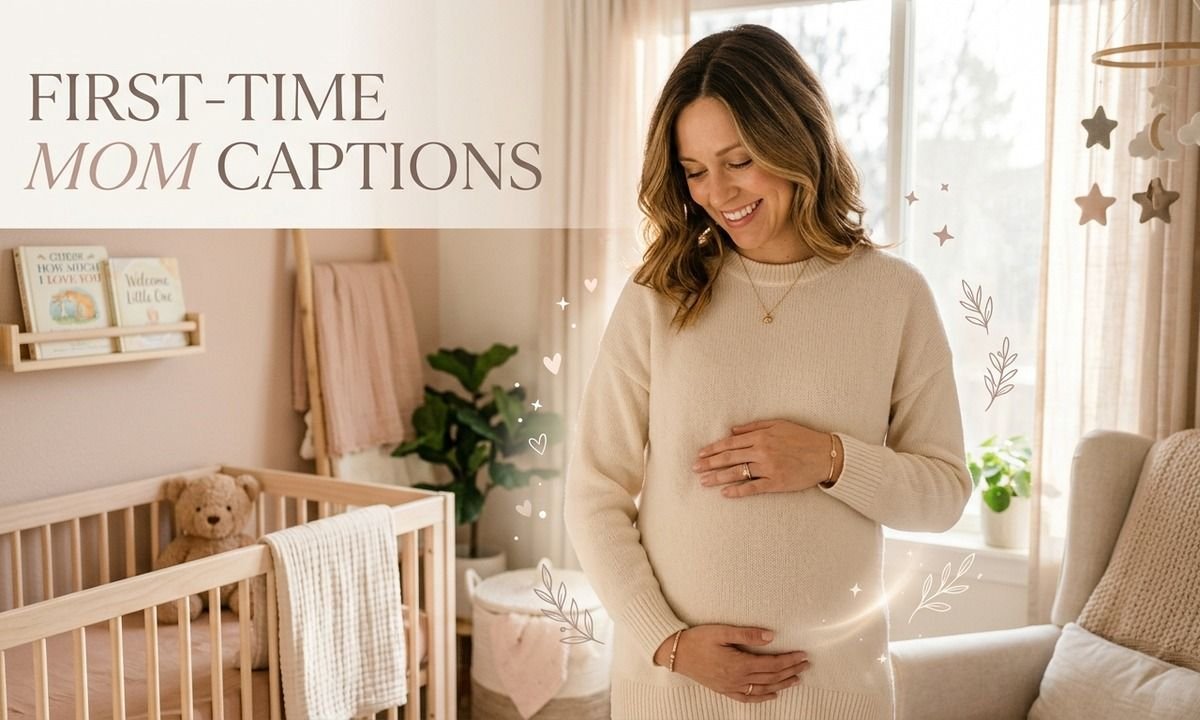 First-Time Mom Captions